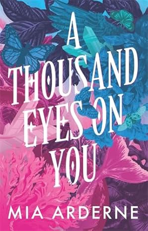 A Thousand Eyes on You