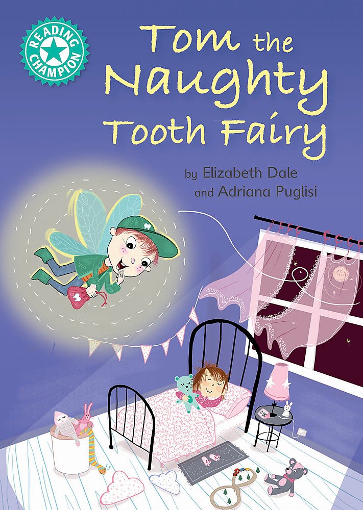 Tom the Naughty Tooth Fairy