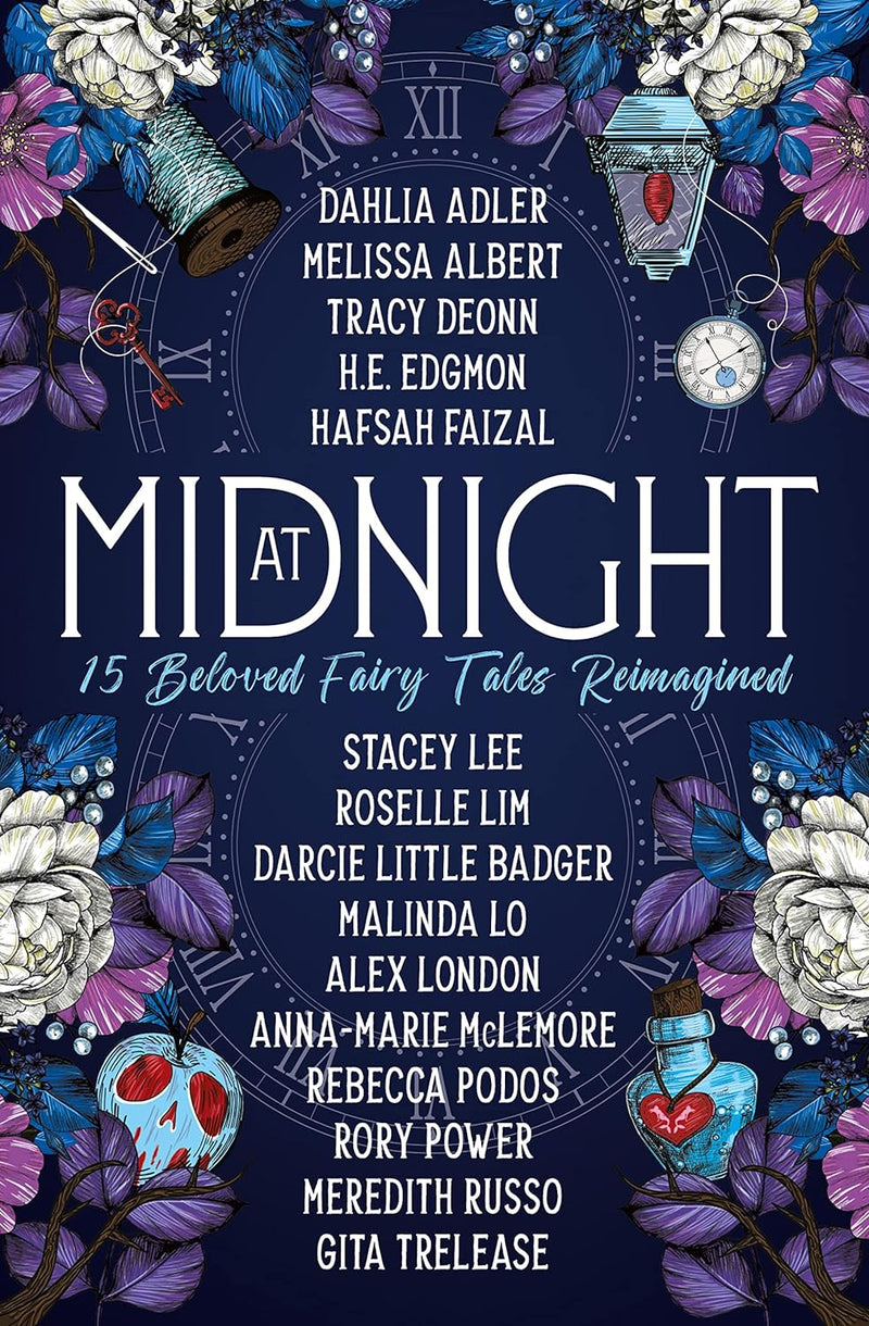 At Midnight : 15 Beloved Fairy Tales Reimagined