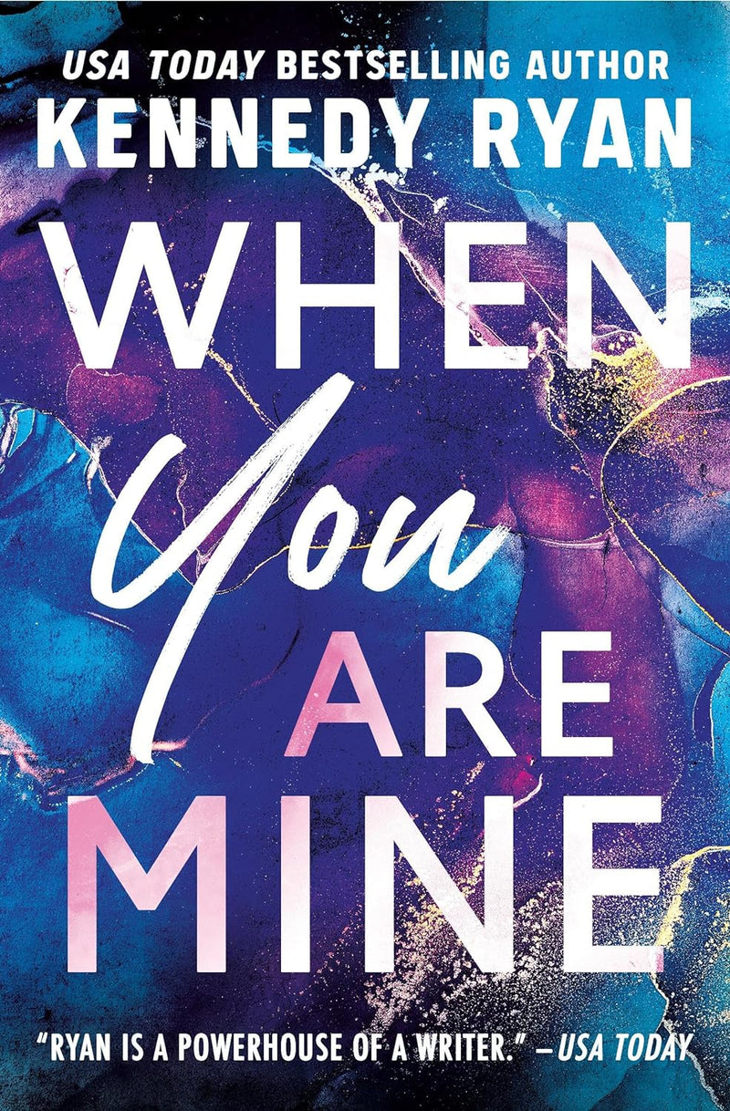 When You Are Mine