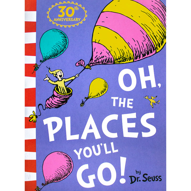 Oh, The Places You&