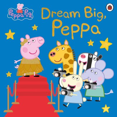 Dream Big, Peppa!