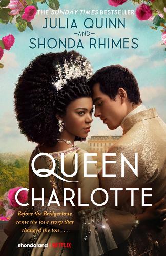 Queen Charlotte (Film Tie-In)