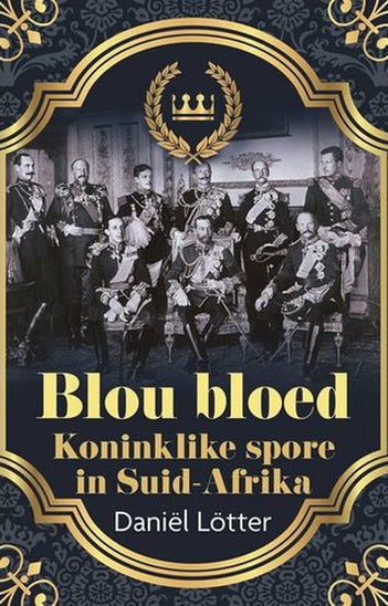 Blou Bloed - Koninklike Spore In Suid-Afrika