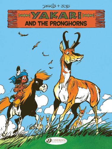 Yakari and the Pronghorns Vol. 2