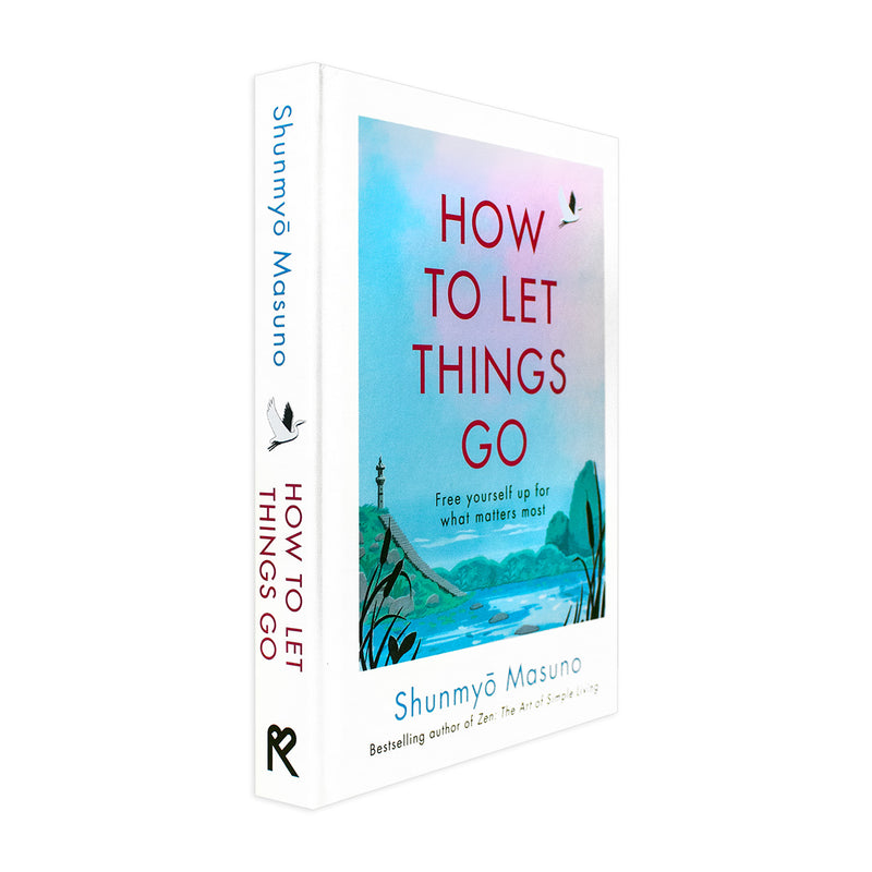 How to Let Things Go