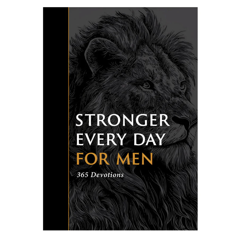 Stronger Every Day for Men: 365 Devotions