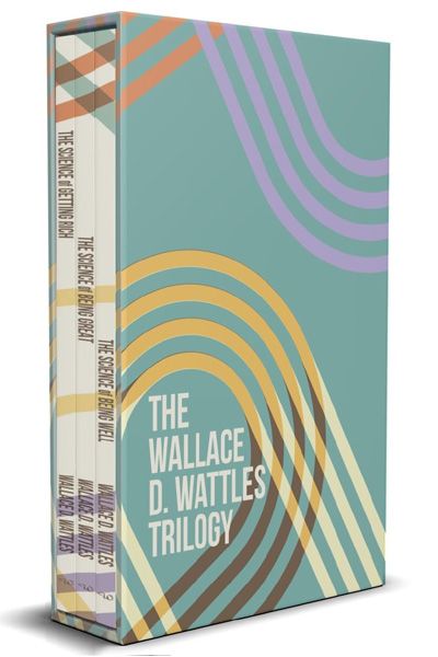 Wallace D. Wattles Trilogy 3 Book Box Set