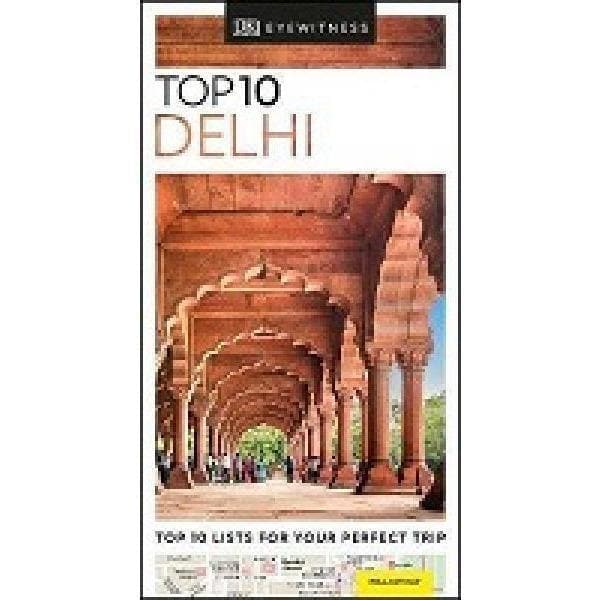 DK Eyewitness Top 10 Delhi - Readers Warehouse