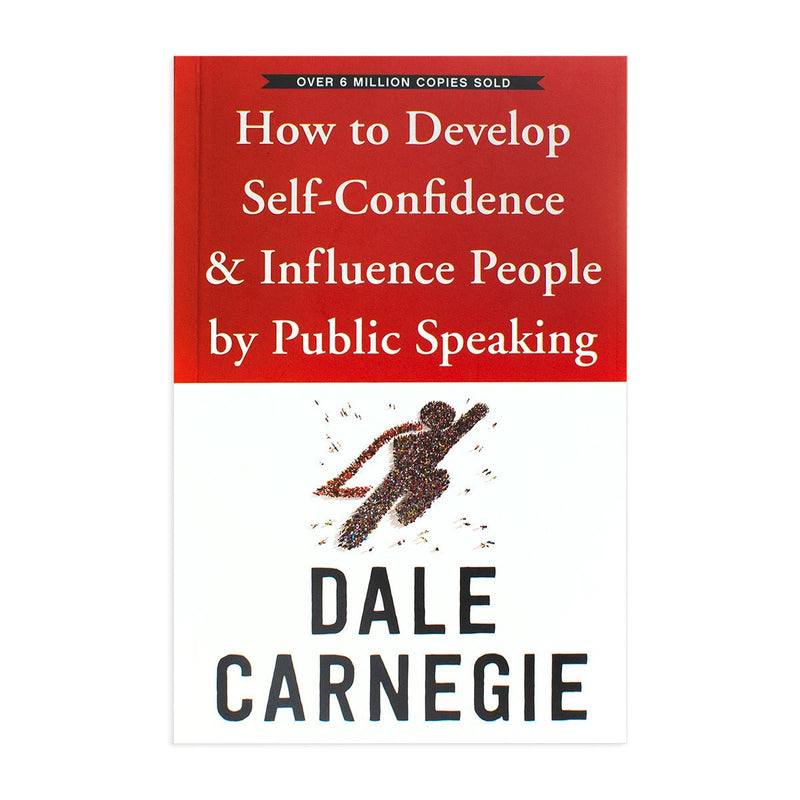 How To Develop Self-Confidence And Influence People By Public Speaking - Readers Warehouse