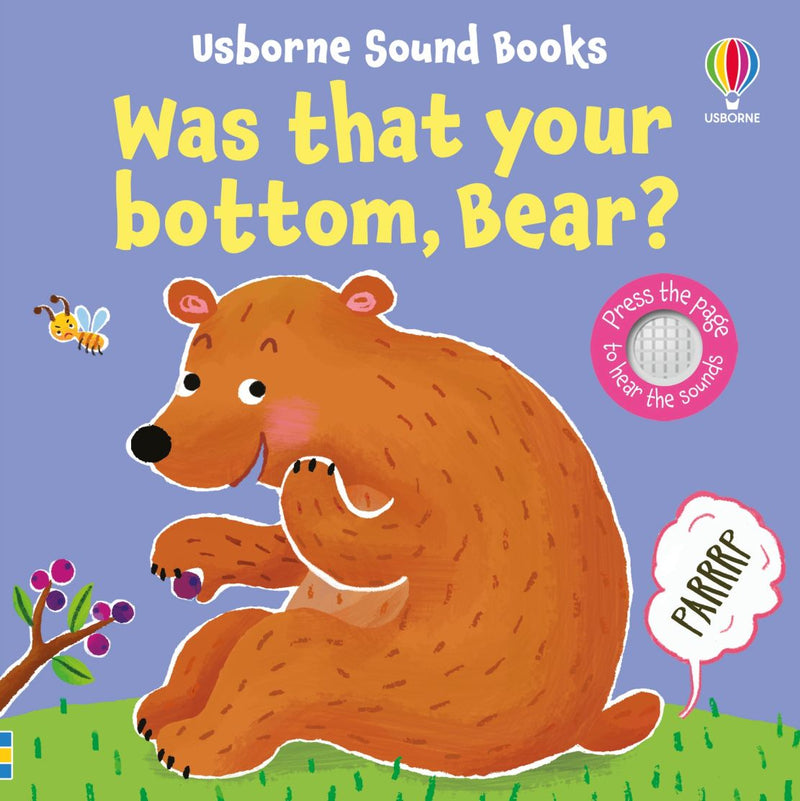 Was That Your Bottom, Bear? (Sound Book)