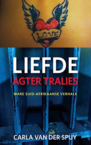 Liefde Agter Tralies - Readers Warehouse