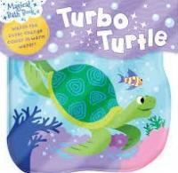 Magical Bath Book - Turbo Turtle - Readers Warehouse