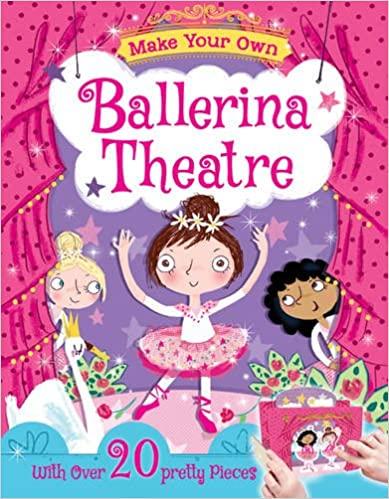 Make Your OwnBallerina Theatre - Readers Warehouse