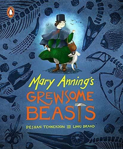 Mary Anning's Grewsome Beasts - Readers Warehouse