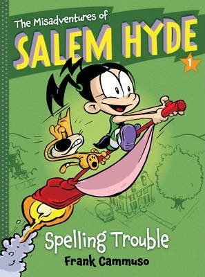 Misadventures Of Salem Hyde - Spelling Trouble - Readers Warehouse