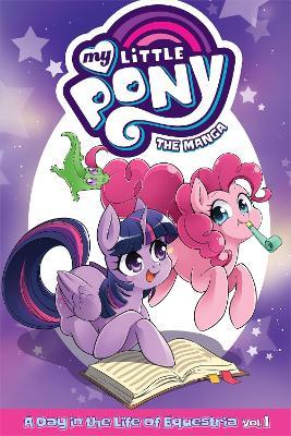 My Little Pony - A Day In The Life Of Equestria, Volume 1 - The Manga - Readers Warehouse