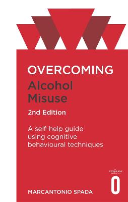 Overcoming Alcohol Misuse - 2nd Edition