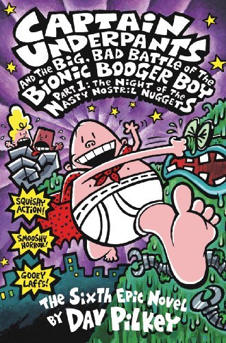 The Big, Bad Battle Of The Bionic Booger Boy: Pt.1: Night Of The Nasty Nostril Nuggets - Readers Warehouse