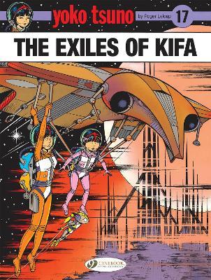 Yoko Tsuno - The Exiles Of Kifa