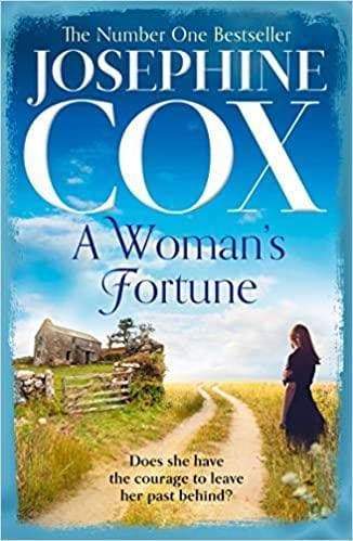 A Woman's Fortune Josephine Cox