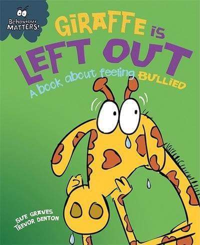 Behaviour Matters - Giraffe Is Left Out Trevor Dunton