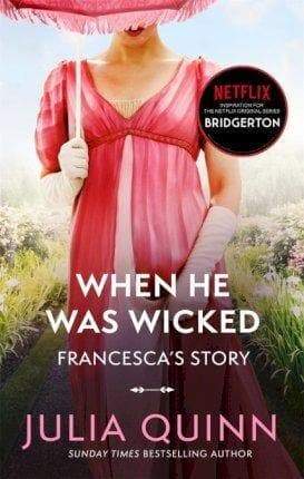 Bridgerton: When He Was Wicked - Readers Warehouse