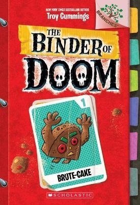 Brute-Cake: A Branches Book (the Binder of Doom #1) : Volume 1 - Readers Warehouse