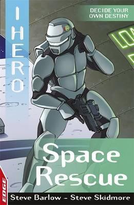 Edge - I Hero - Space Rescue - Readers Warehouse