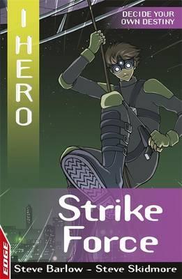 Edge - I Hero - Strike Force - Readers Warehouse