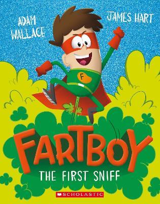 Fartboy - The First Sniff - Readers Warehouse