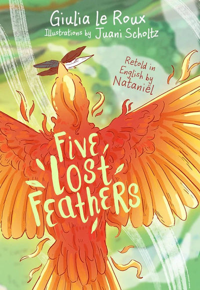 Five lost feathers - Readers Warehouse