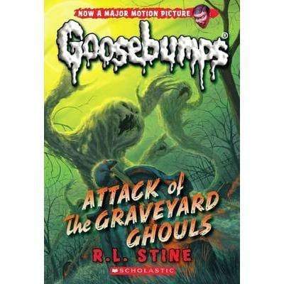 Goosebumps - Attack Of The Graveyard Ghouls R.L. Stine