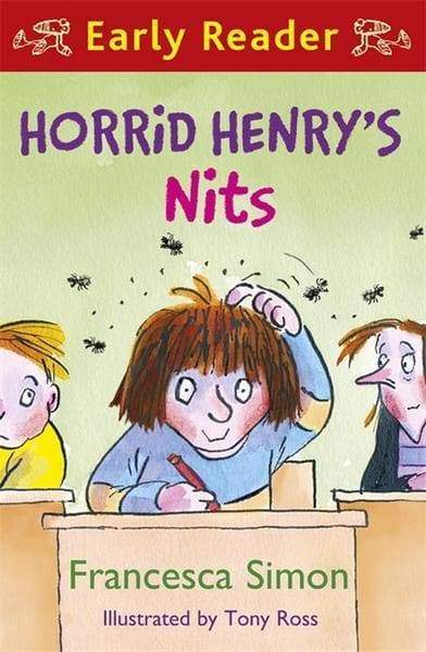 Horrid Henry's Nits Tony Ross