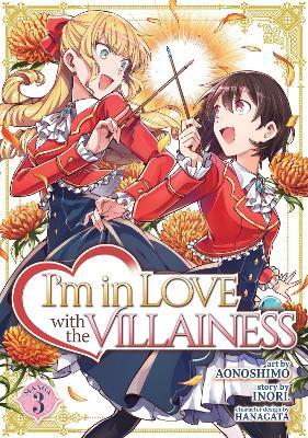 I'm In Love With The Villainess (Manga) Vol. 3 - Readers Warehouse