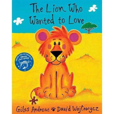 Lion Who Wanted To Love - Readers Warehouse