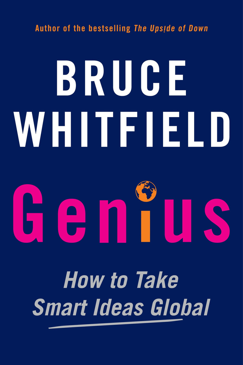 Genius- How to Take Smart Ideas Global - Readers Warehouse