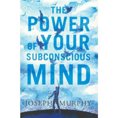 The Power Of Your Subconscious Mind - Readers Warehouse